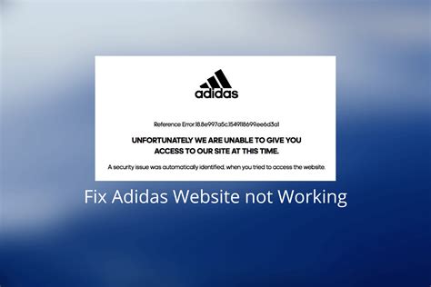 why is adidas website not working